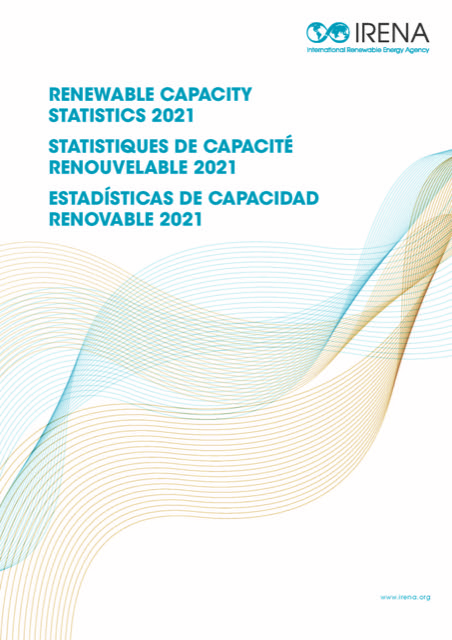 IRENA – Renewable Capacity Statistics 2021